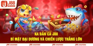 ka bắn cá j88