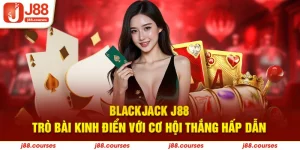Blackjack J88