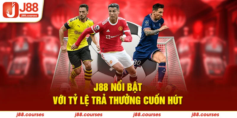 J88 nổi bật với tỷ lệ trả thưởng cuốn hút