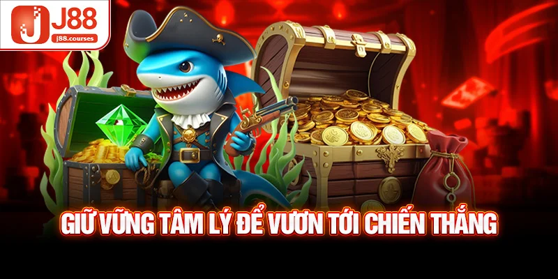 Giữ vững tâm lý để vươn tới chiến thắng
