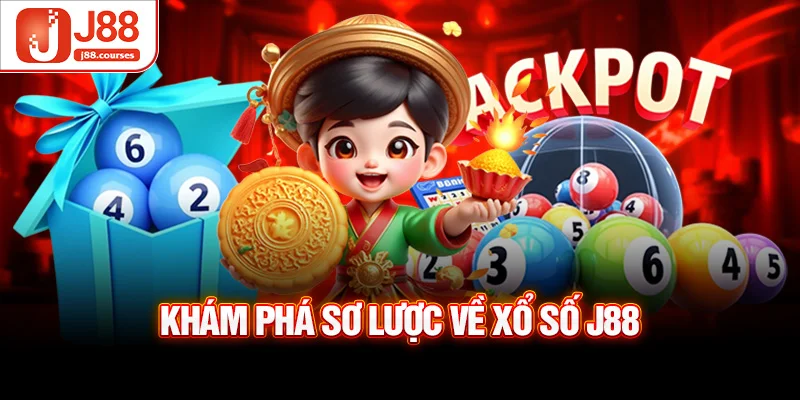 Khám phá sơ lược về xổ số J88