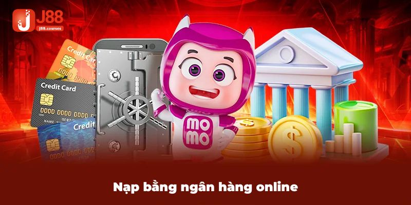 Nạp bằng ngân hàng online